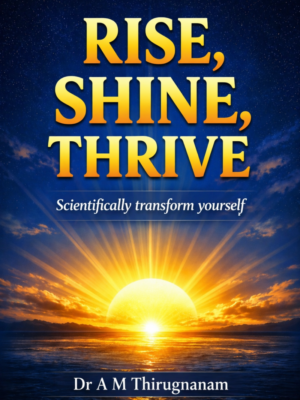 Rise, Shine, Thrive- Scientifically Transform Yourself