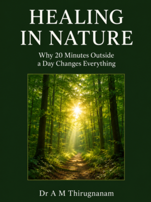 HEALING IN NATURE _______________ Why 20 Minutes Outside a Day Changes Everything HEALING IN NATURE _______________ Why 20 Minutes Outside a Day Changes Everything